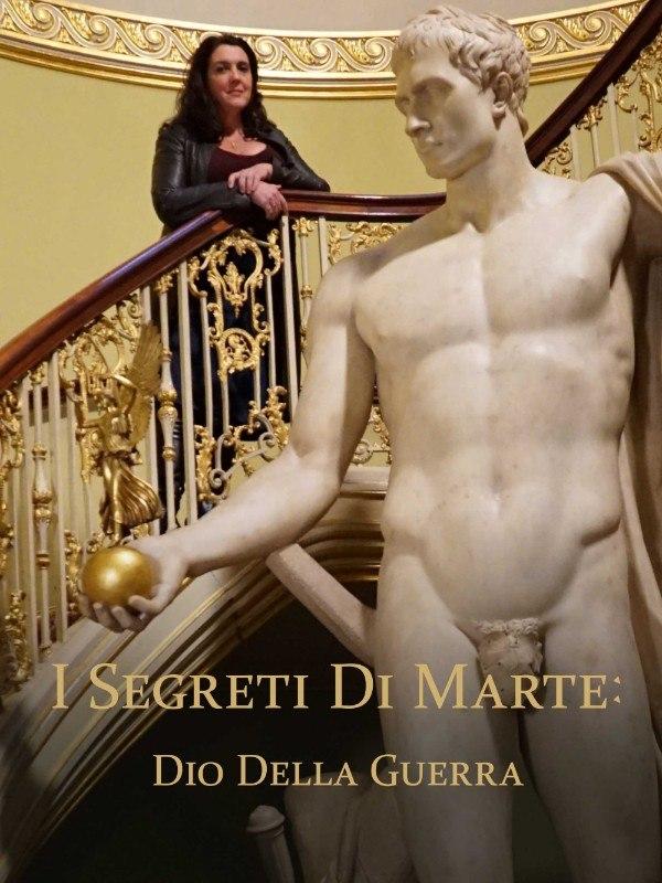 I segreti di Marte – Dio della Guerra I segreti di Marte – Dio della Guerra