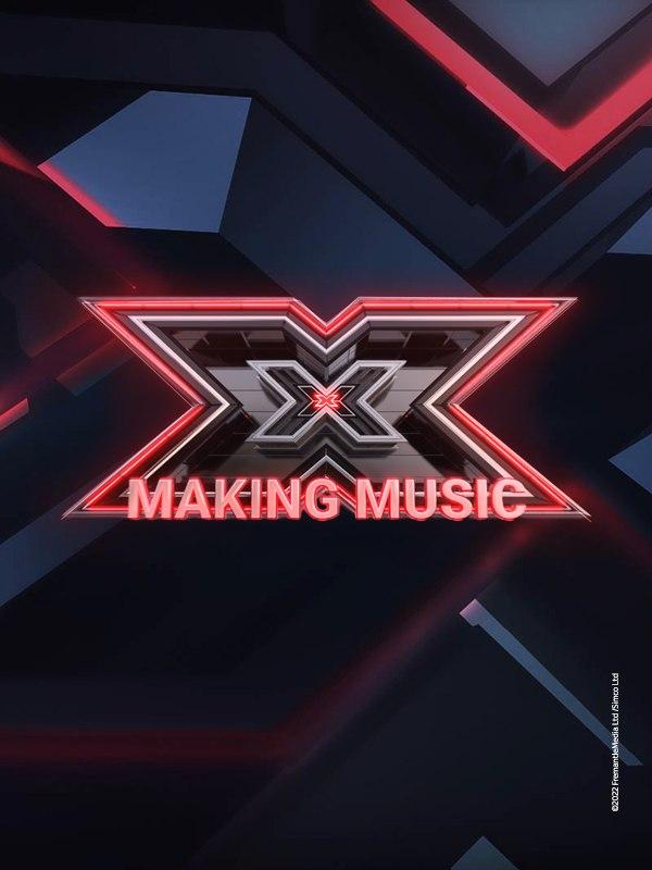 X Factor 2022 Making Music X Factor 2022 Making Music