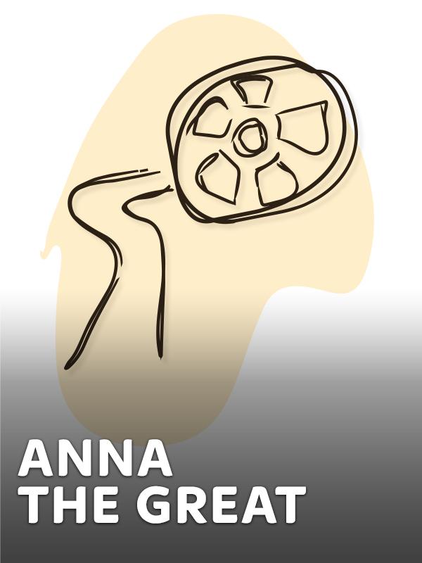 Anna the Great Anna the Great