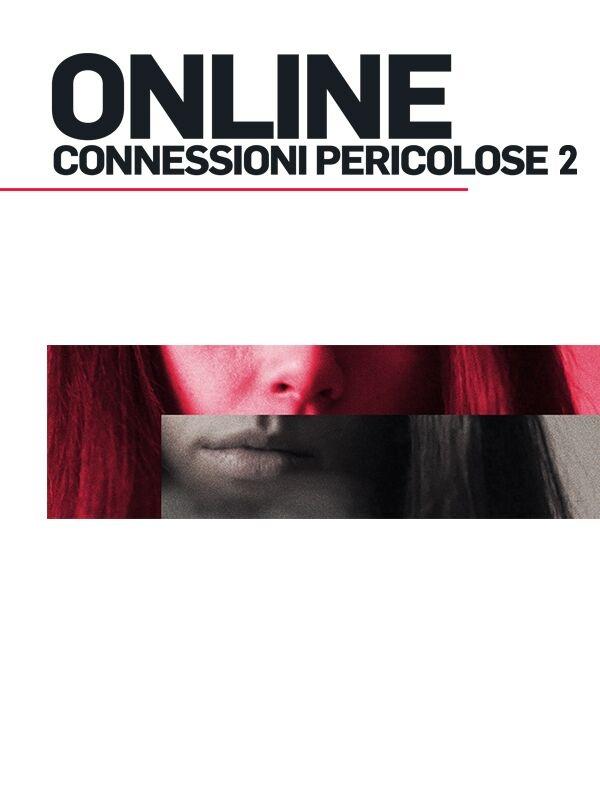 Online – Connessioni pericolose Online – Connessioni pericolose