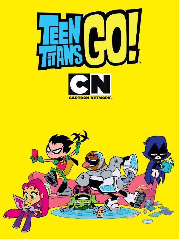 Teen Titans Go! Teen Titans Go!