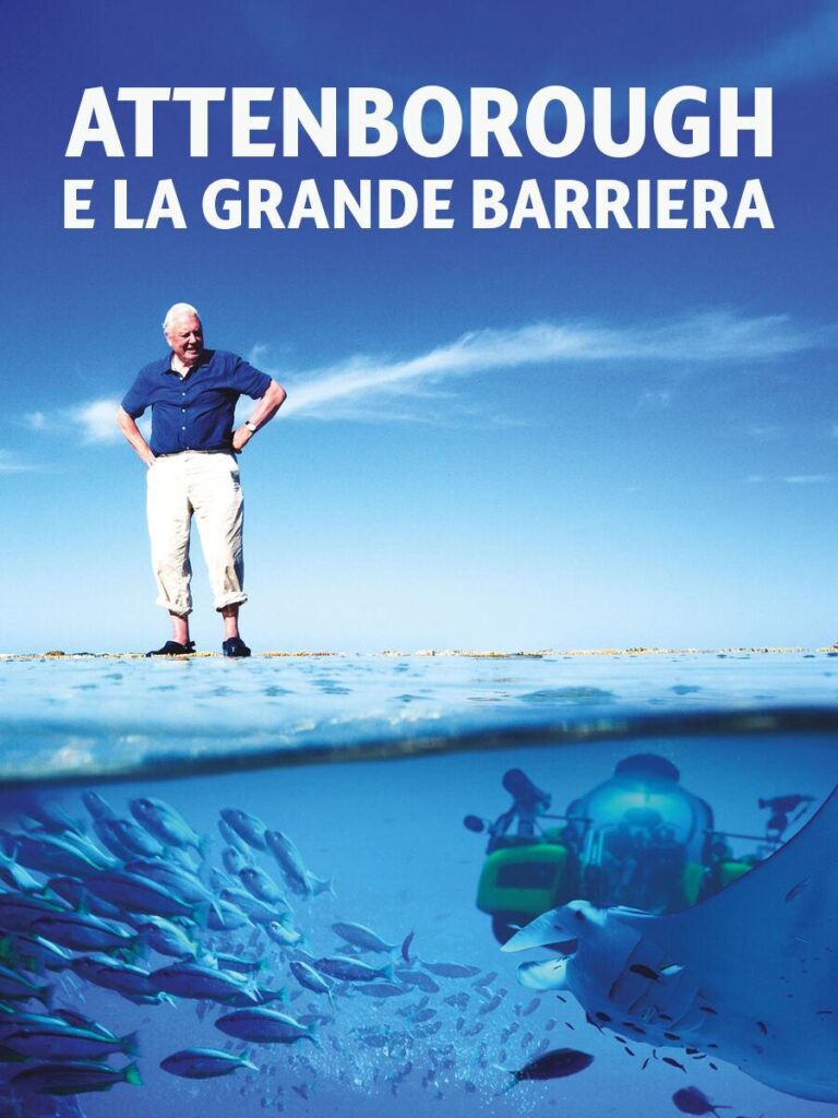 ATTENBOROUGH E LA GRANDE BARRIERA