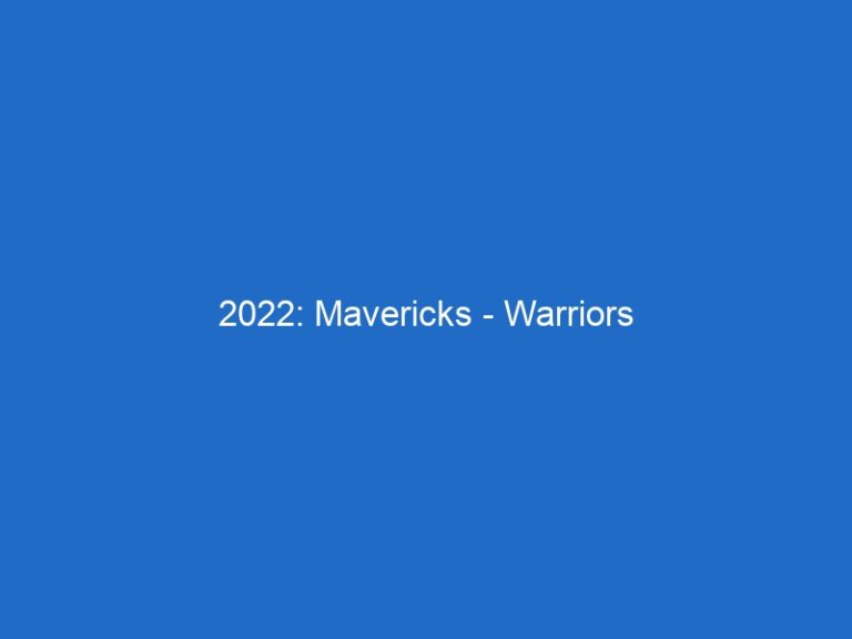 2022: Mavericks – Warriors