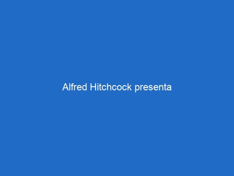 Alfred Hitchcock presenta