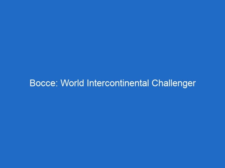 Bocce: World Intercontinental Challenger