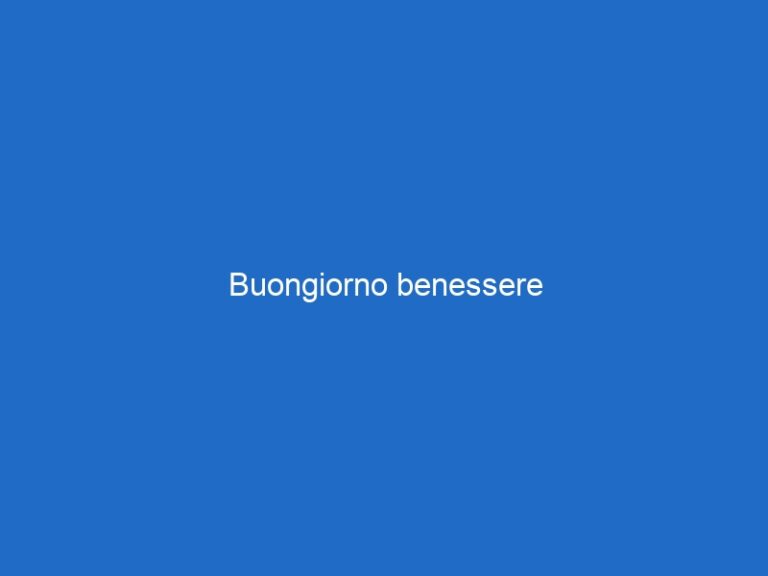 Buongiorno benessere