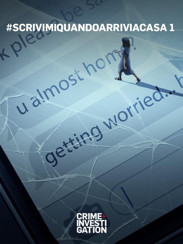 #ScrivimiQuandoArriviACasa – Mondo e Tendenze – crimeinvestigation.it