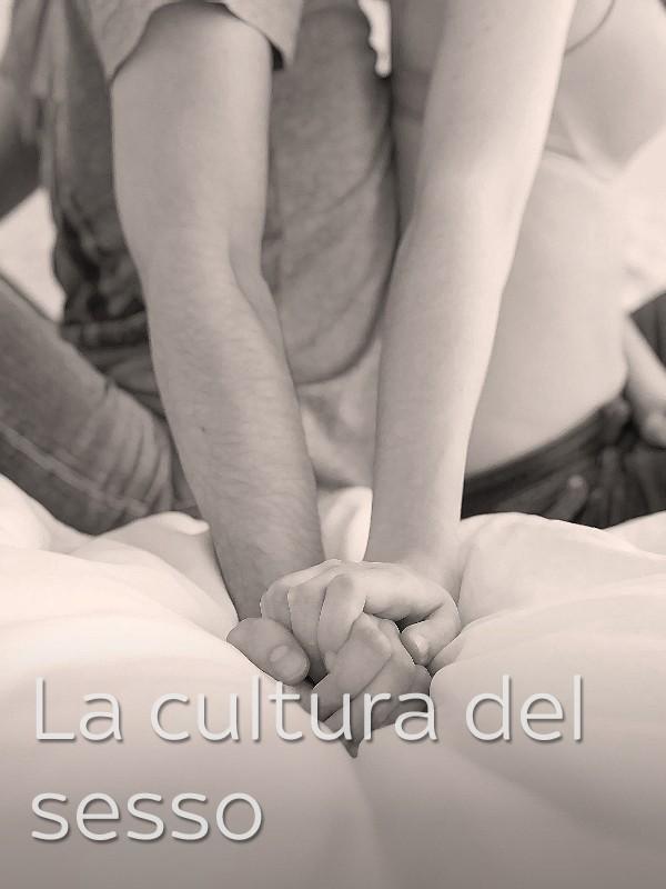 La cultura del sesso – Mondo e Tendenze – cielo.it