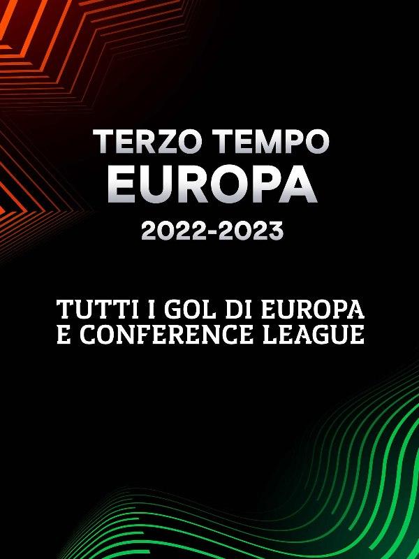 Terzo Tempo Tutti i Gol di Europa e Conference League – Sport – tv8.it