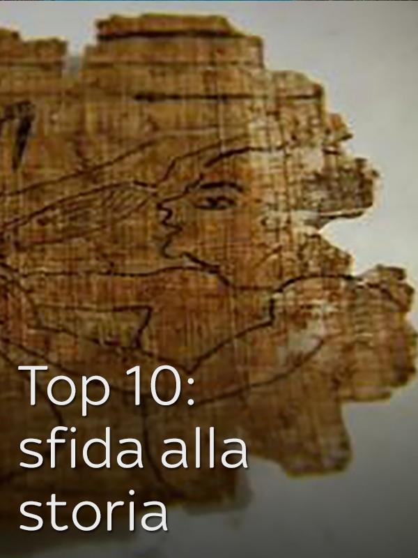 Top 10: sfida alla storia – Mondo e Tendenze – historychannel.it