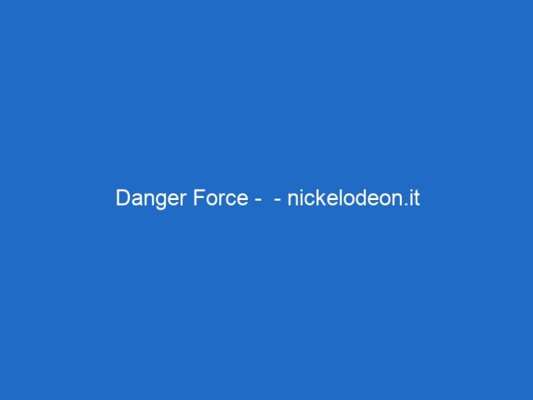 Danger Force –  – nickelodeon.it