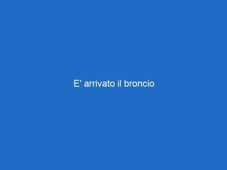 E’ arrivato il broncio E’ arrivato il broncio
