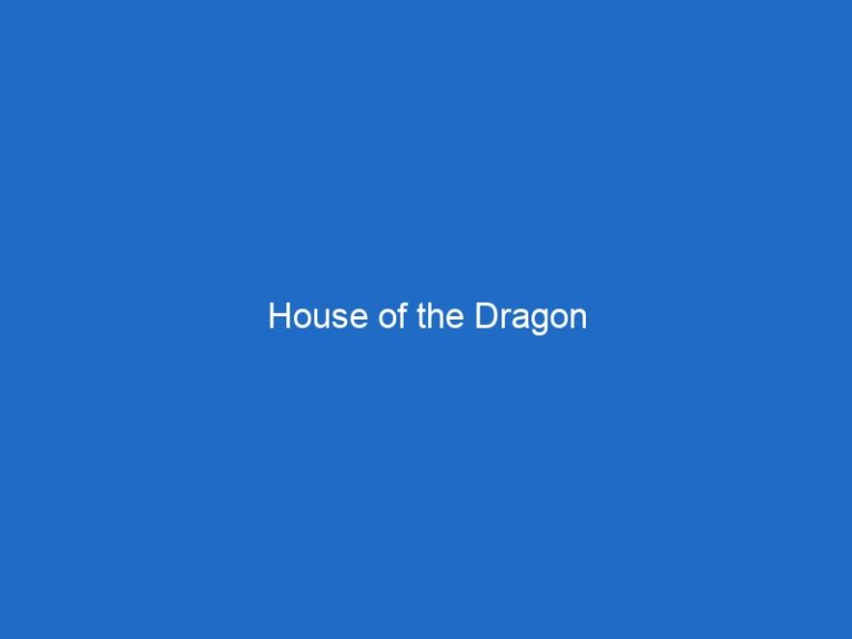 House of the Dragon