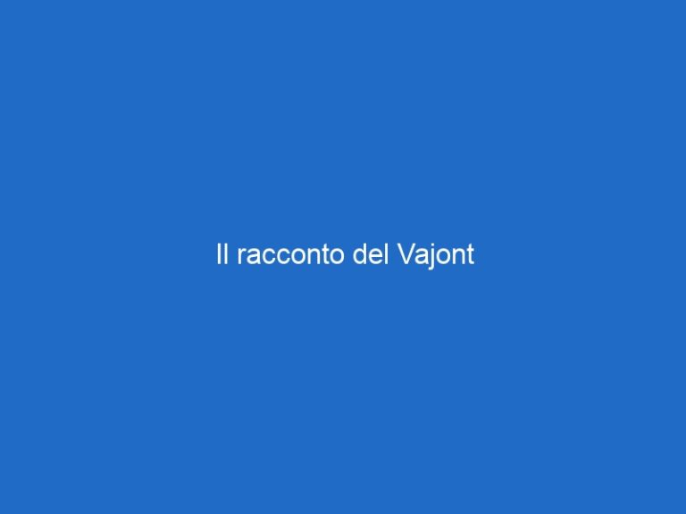 Il racconto del Vajont