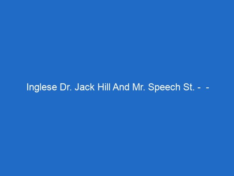 Inglese Dr. Jack Hill And Mr. Speech St. –  – raiscuola.it