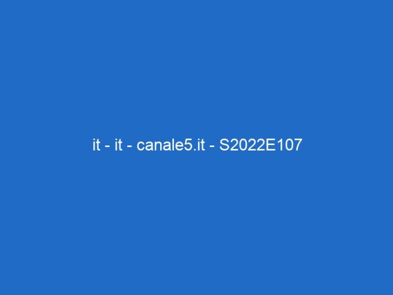 it – it – canale5.it – S2022E107