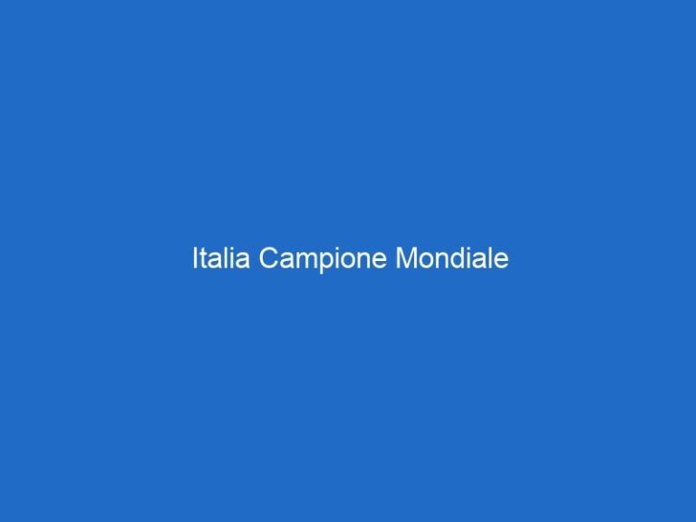 Italia Campione Mondiale