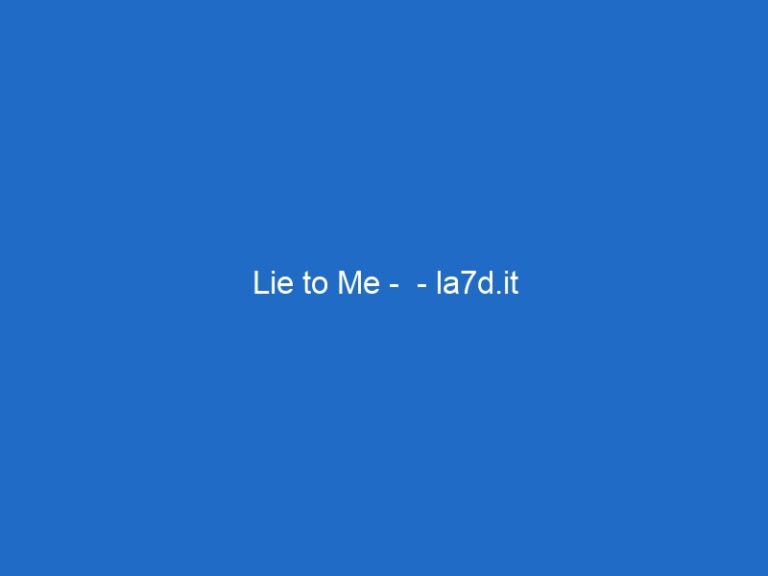 Lie to Me –  – la7d.it