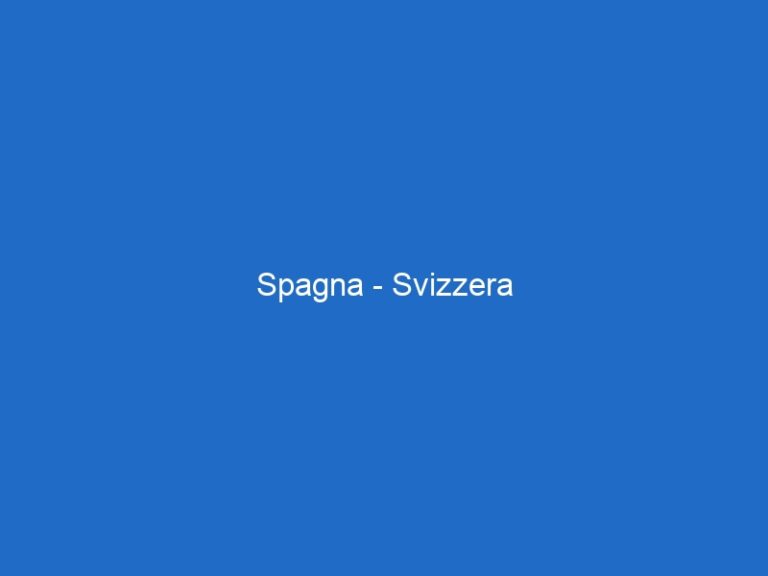 Spagna – Svizzera