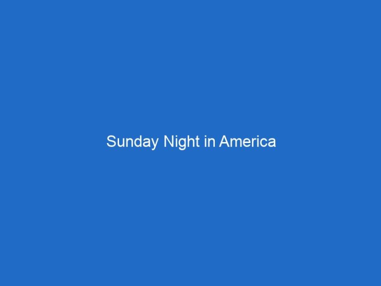 Sunday Night in America