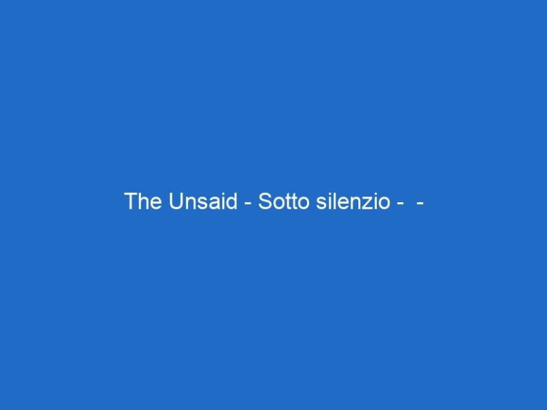 The Unsaid – Sotto silenzio –  – skycinemasuspense.it