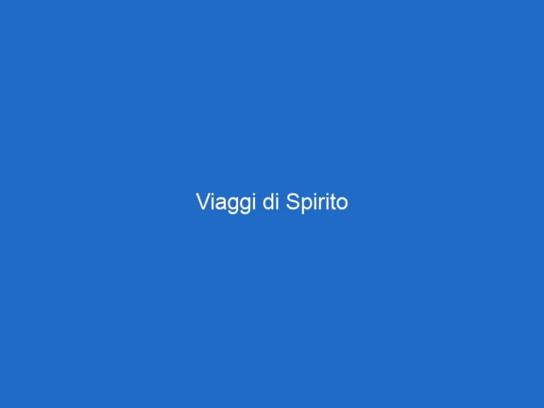 Viaggi di Spirito